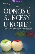 Jak odnosić sukcesy u kobiet Krages Ulrike