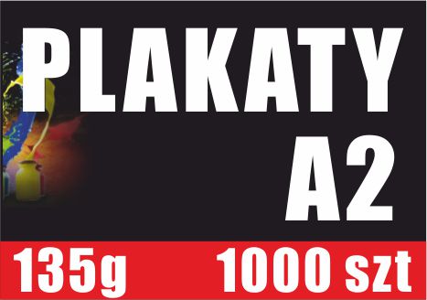 Plakaty A2 1000 szt 135 g Kreda 48 h Plakat