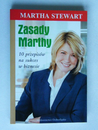 ZASADY MARTHY 10 przepisów na sukces STEWART