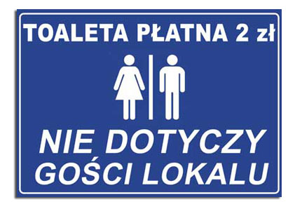 TOALETA PŁATNA dla gości lokalu 21x15 TABLICA znak