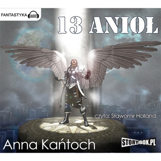 13 Anioł - Anna Kańtoch - audiobook fantasy