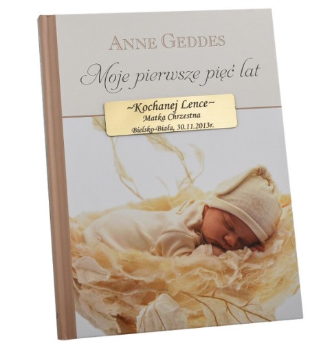 MOJE PIERWSZE 5 LAT Anne Geddes + GRAWER dedykacja