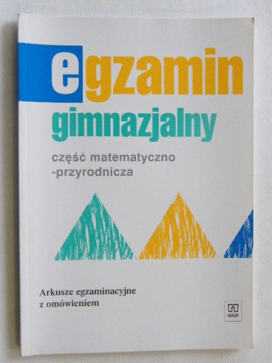 EGZAMIN GIMNAZJALNY MATEMATYCZNO-PRZYRODNICZY