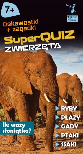 Kapitan Nauka SuperQuiz Zwierzęta Justyna Kolasińska