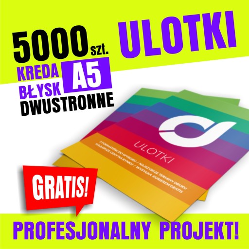 ULOTKI A5 5000 szt DWUSTRONNE z PROJEKTEM