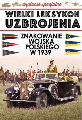 Zdjęcie oferty: S1- W.L.U. - ZNAKOWANIE WOJSKA POLSKIEGO w 1939 ROKU - wydanie specjalne